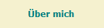 �ber mich